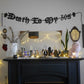 Death To My Birthday 20s 30s 40s - Paper Letter Banner